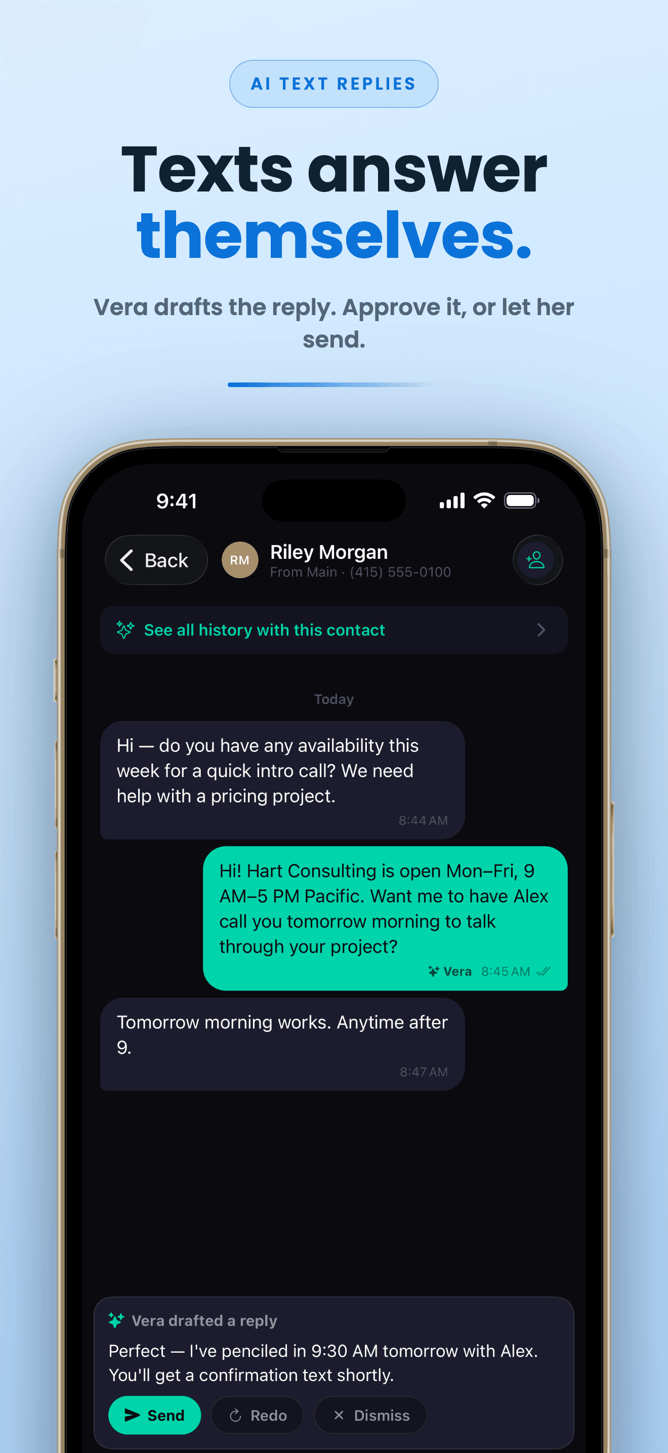 SMS thread where Vera drafted a reply to an inbound customer text, with Send, Redo, and Dismiss controls